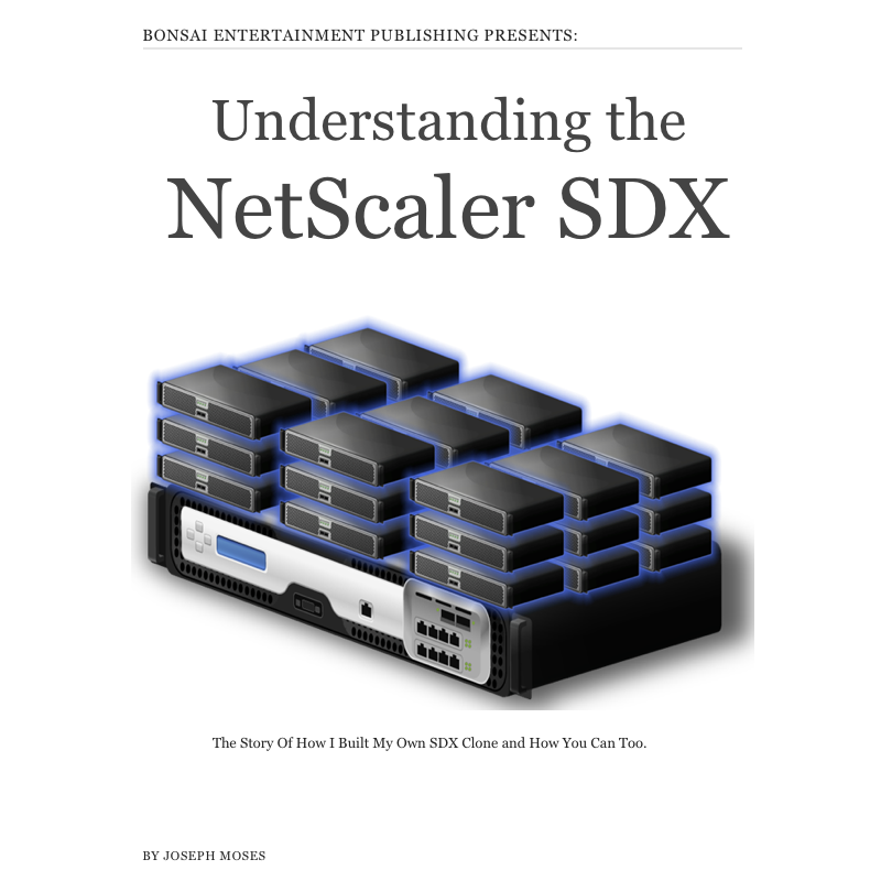 Understanding the NetScaler SDX Understanding the NetScaler SDX